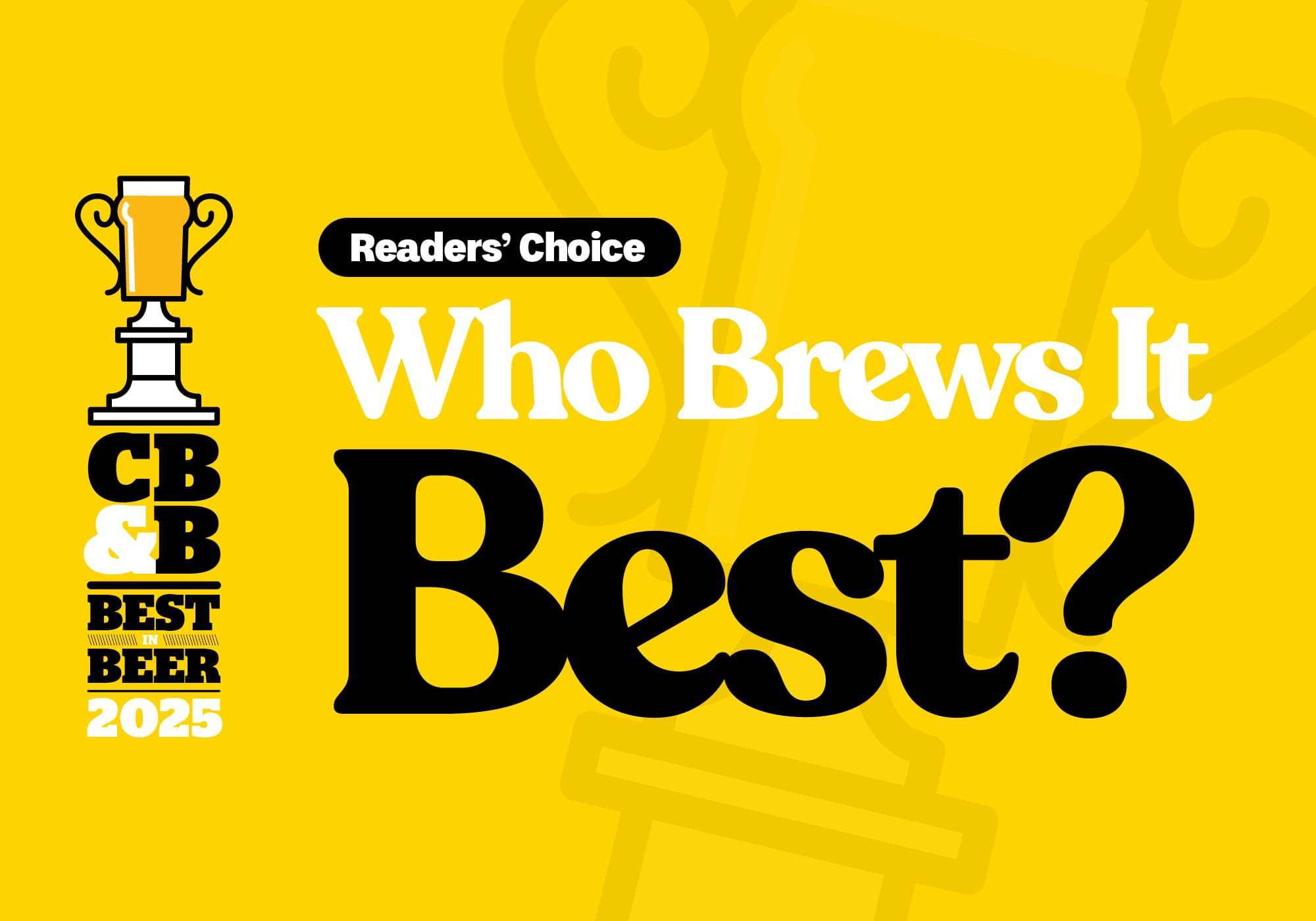 Best in Beer 2025 Readers’ Choice: Who Brews It Best?
